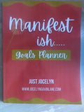 Manifest-ish Goals Planner