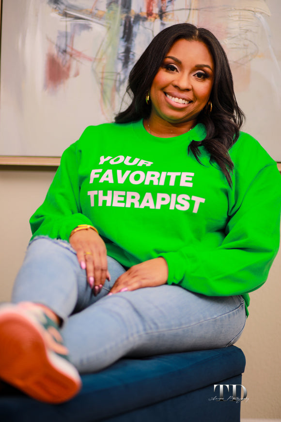 Your Favorite Therapist Sweatshirt